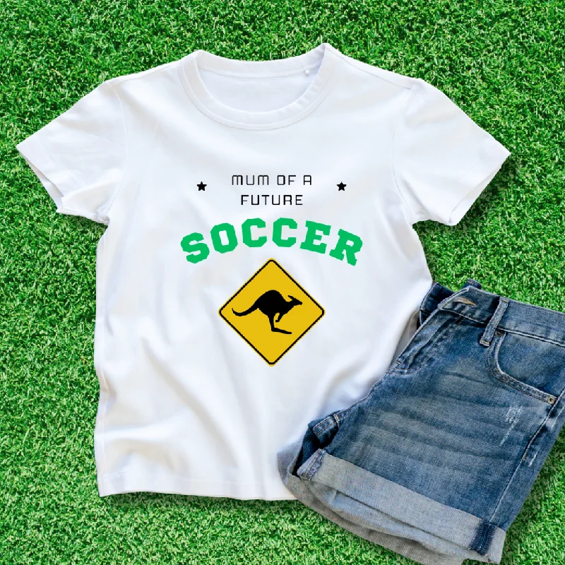 Short Sleeve T-Shirt Mum of a Future Soccer Roo Tee